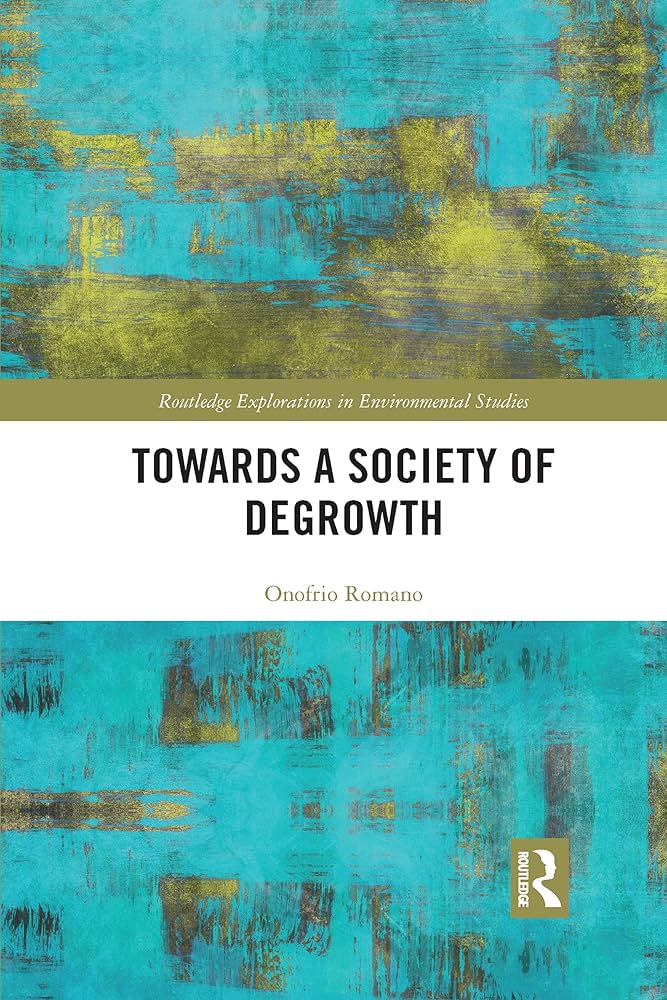 Onofrio Romano Towards Society Degrowth